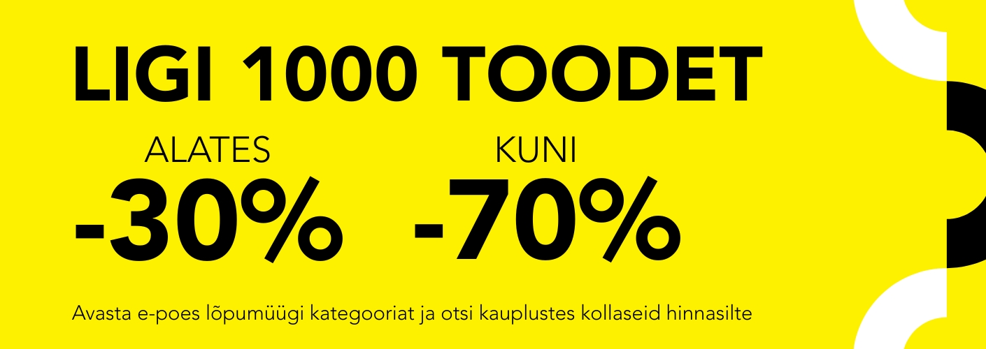 Ligi 1000 toodet alates -30% kuni -70%. Avasta e-poes lõpumüügi kategooriat ja otsi kauplustes kollaseid hinnasilte.