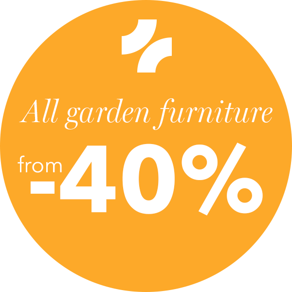 All garden furniture at least 40% OFF