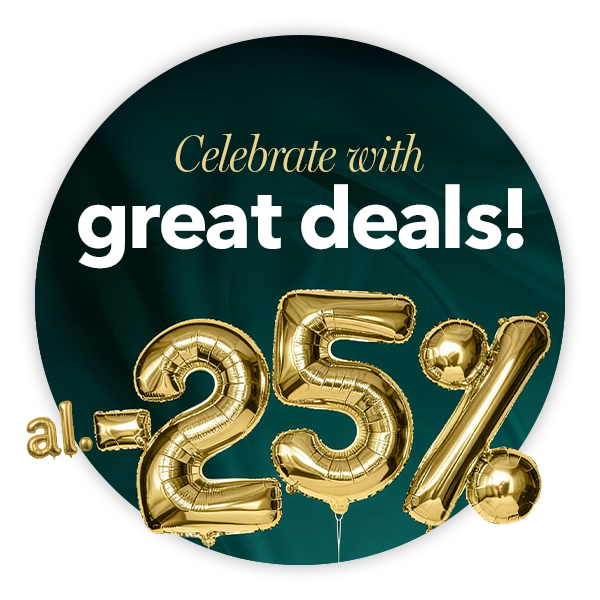 Celebrate with great deals! All products at least 25% OFF