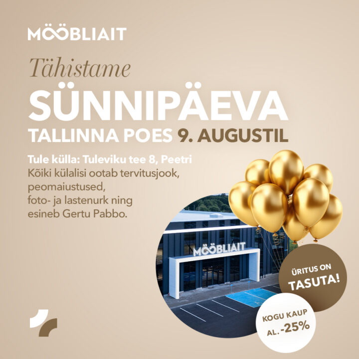 Tähistame sünnipäeva Tallinna poes 9. augustil. Tule külla: Tuleviku tee 8, Peetri.