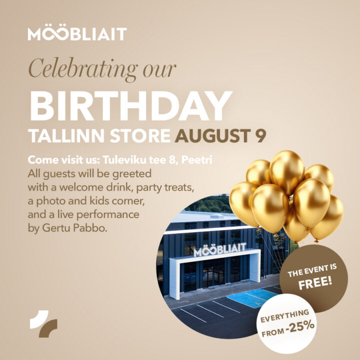 Celebrating our birthday. Tallinn store, 9. august. Come visit us: Tuleviku tee 8, Peetri.
