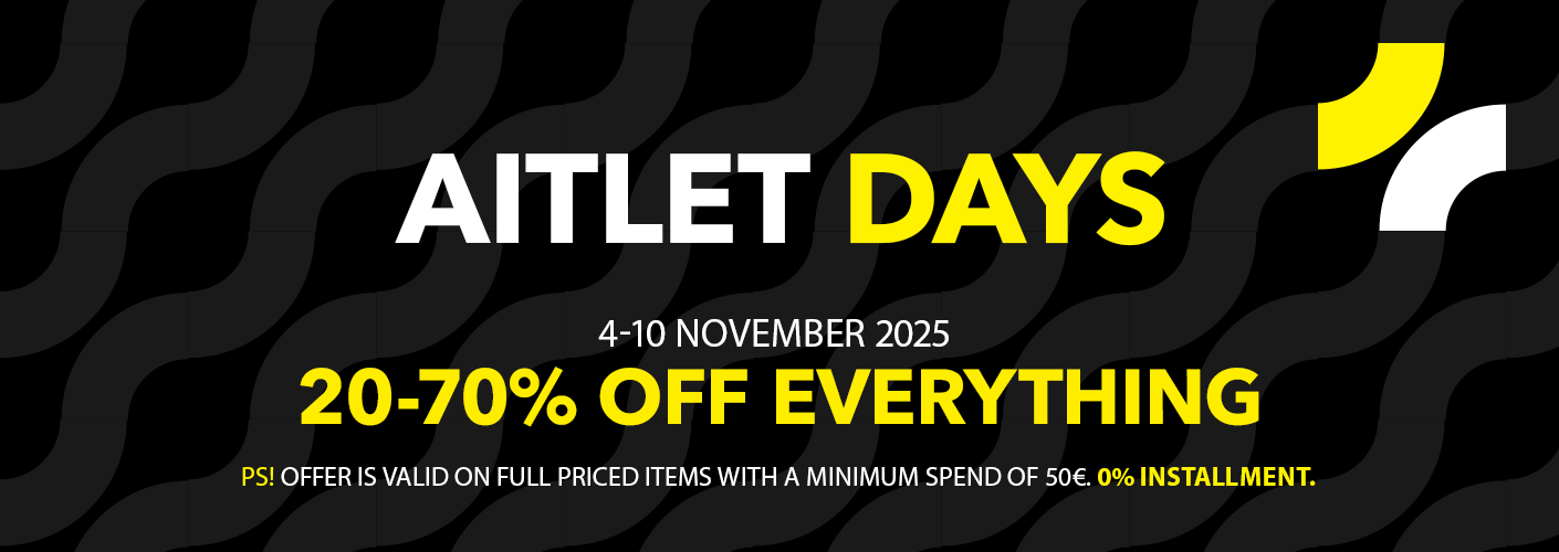 Aitlet days 4.11-10.11. Everything 20-70% OFF. NB! The discount applies for regular priced products from 50€ shopping cart.