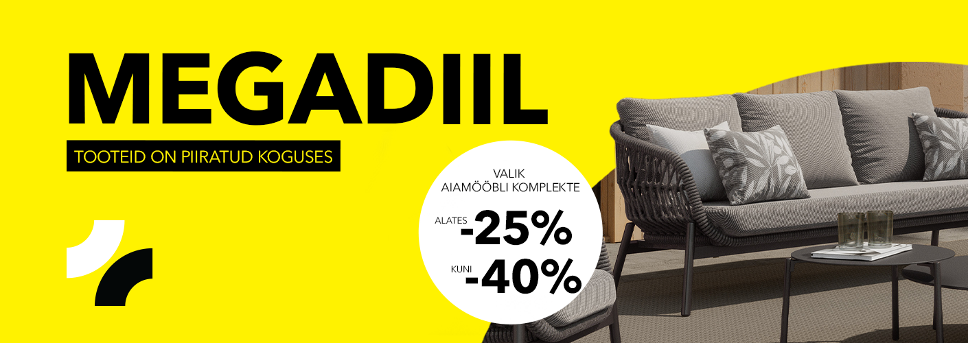 Megadiil! Valik aiamööbli komplekte alates -25% kuni -40%. Tooteid on piiratud koguses!