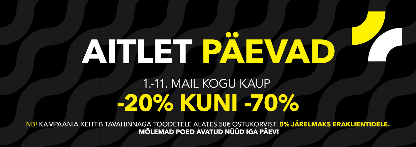 Aitlet päevad 01.05-11.05. Kogu kaup -20% kuni -70%. NB! Kampaania kehtib tavahinnaga toodetele alates 50€ ostukorvist.