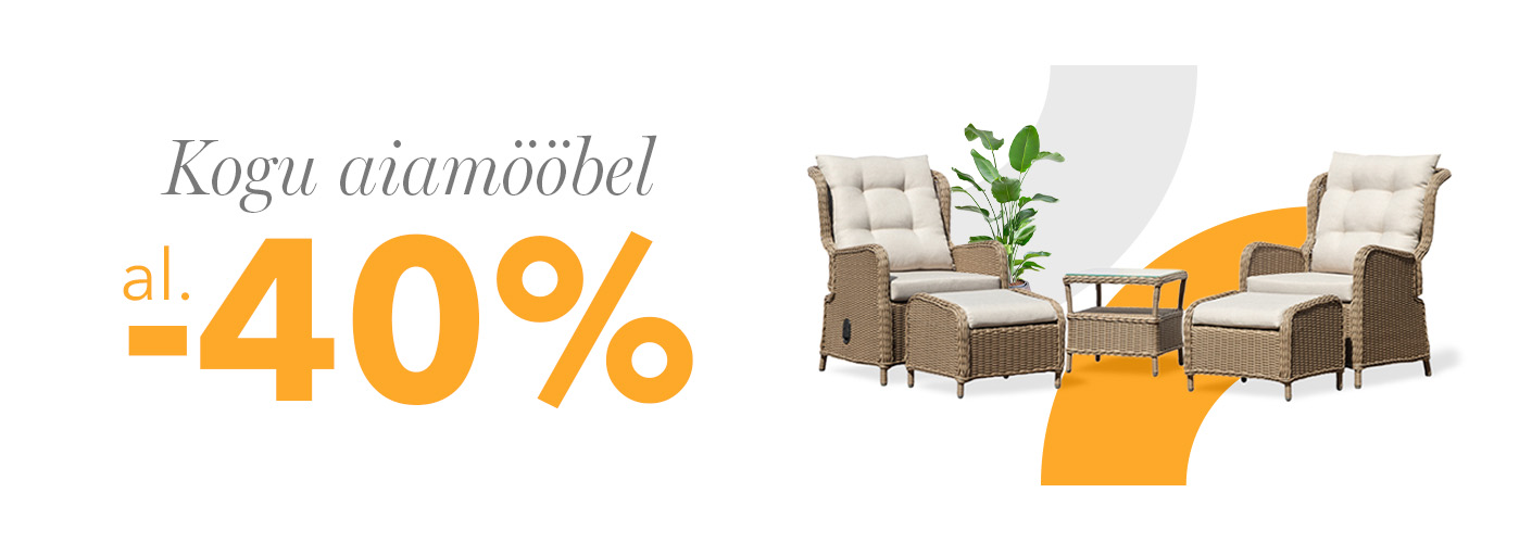 Kogu aiamööbel al. -40%