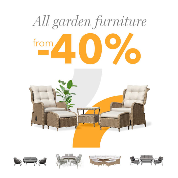 All garden furniture at least 40% OFF