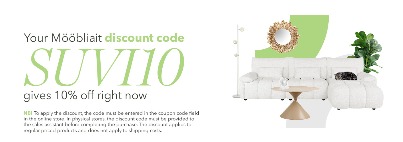 Your Mööbliait discount code “SUVI10” currently gives 10% off. NB! To apply the discount, the code must be entered in the coupon code field in the online store. In physical stores, please mention the discount code to the salesperson before completing the purchase. The discount is valid for regular-priced products and does not apply to transport costs.