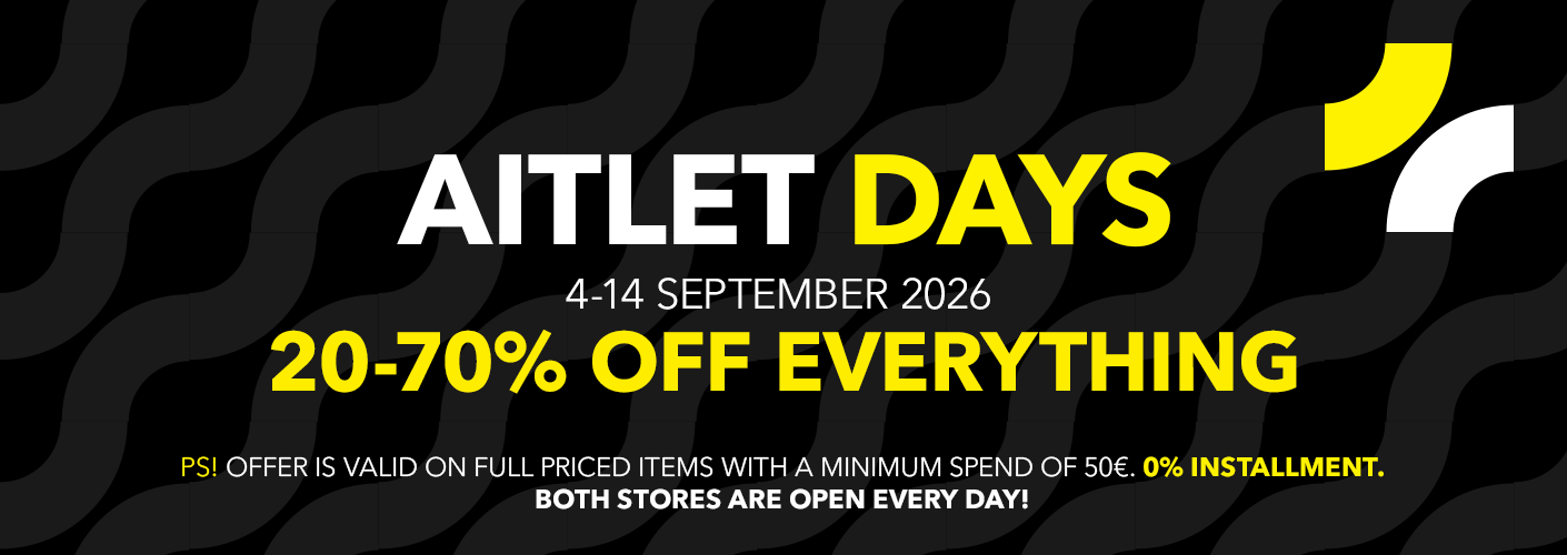 Aitlet days 04.09-14.09 Everything 20-70% OFF. NB! The discount applies for regular priced products from 50€ shopping cart.